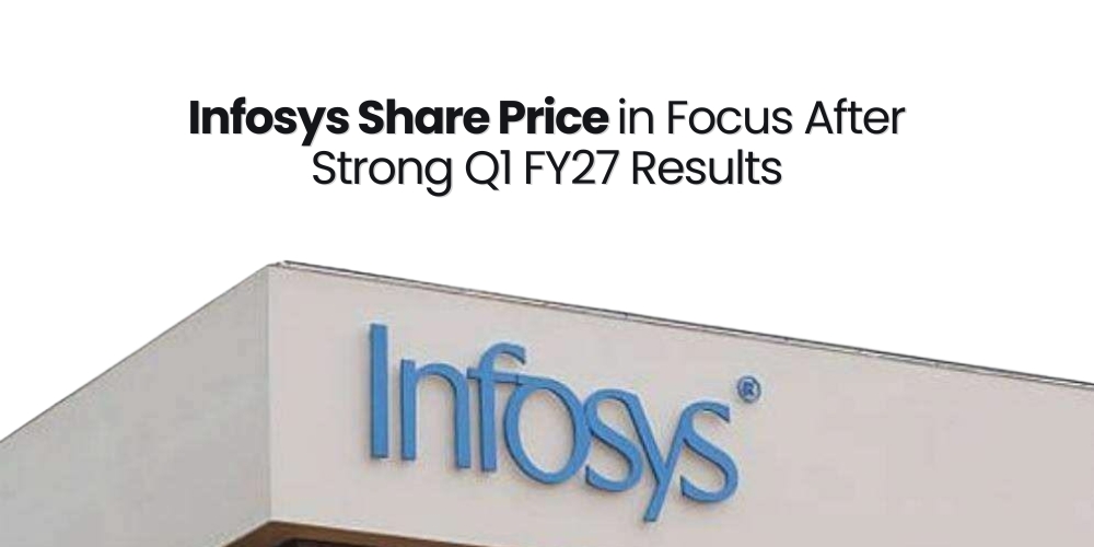 Infosys Share Price in Focus After Strong Q1 FY27 Results 